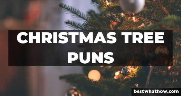 Christmas Tree Puns